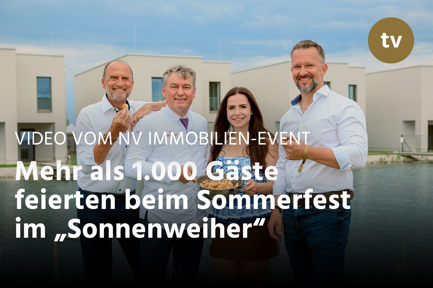 Video von LEADERSNET.TV vom Sommerfest im Sonnenweiher